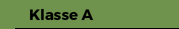 Klasse A