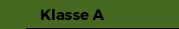 Klasse A